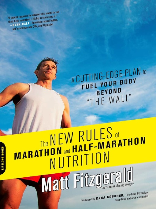 Title details for The New Rules of Marathon and Half-Marathon Nutrition by Matt Fitzgerald - Available